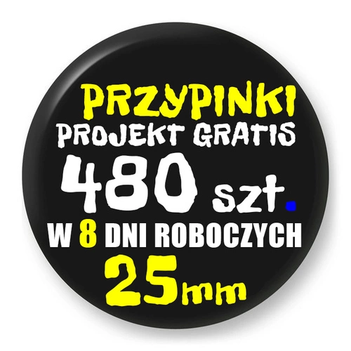 Przypinki z logo 25mm (480 szt.) - Buttony na zamówienie z projektem gratis w 8 dni