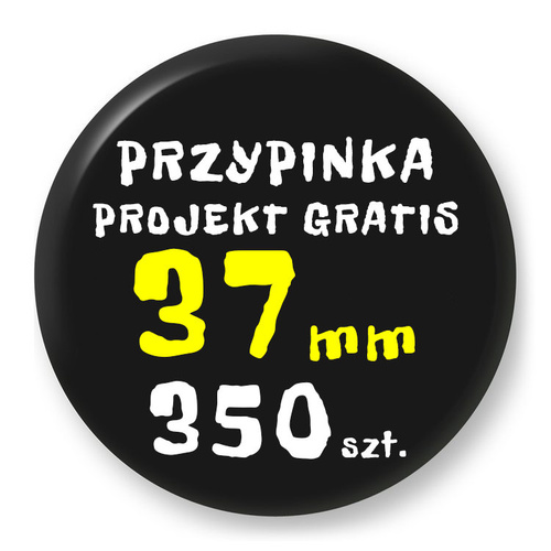 Przypinka Reklamowa z Twoim Wzorem / Logo / Foto - 37 mm - Komplet 350 szt.
