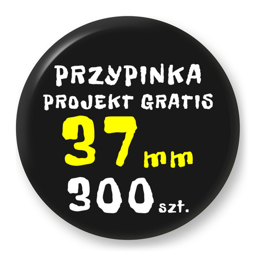 Przypinka Reklamowa z Twoim Wzorem / Logo / Foto - 37 mm - Komplet 300 szt.